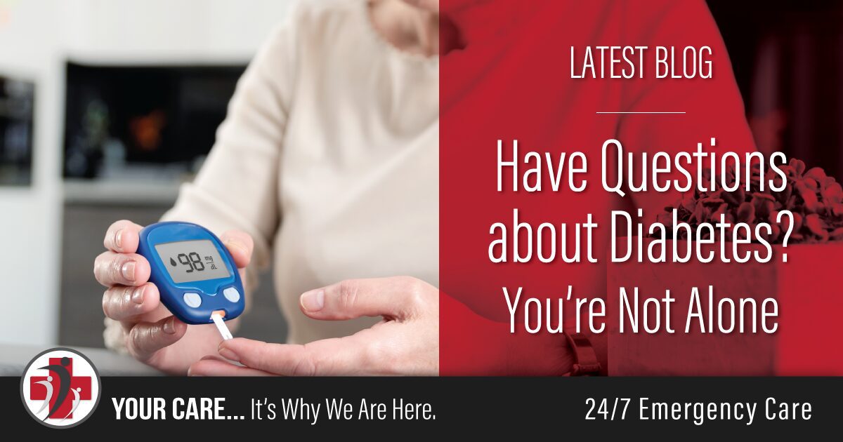Have Questions about Diabetes? You’re Not Alone