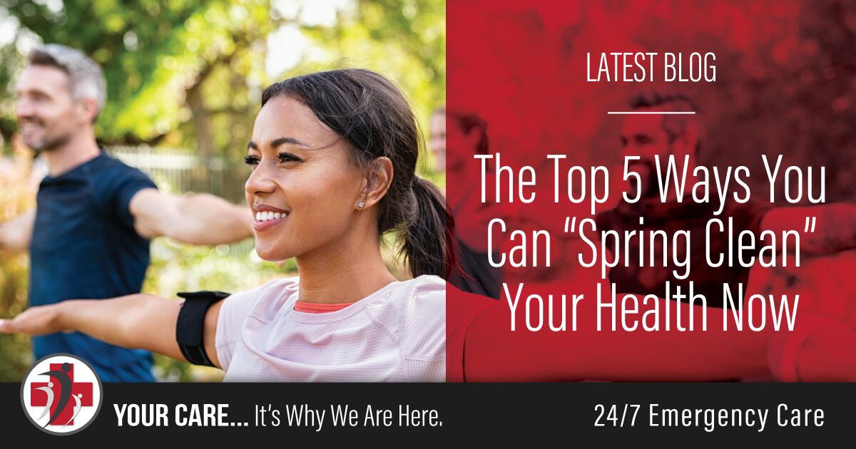 The Top 5 Ways You Can “Spring Clean” Your Health Now