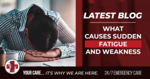 Sudden Fatigue Weakness